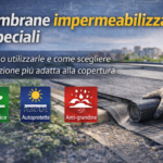 Membrane speciali: quando servono davvero (antiradice, autoprotette, anti-grandine)